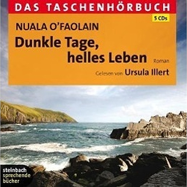Dunkle Tage, helles Leben, 5 Audio-CD, Nuala O'faolain