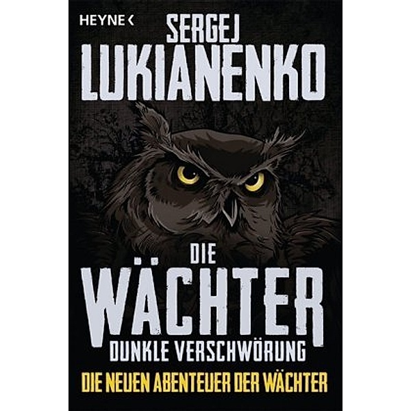 Dunkle Verschwörung / Die Wächter Bd.2, Sergej Lukianenko