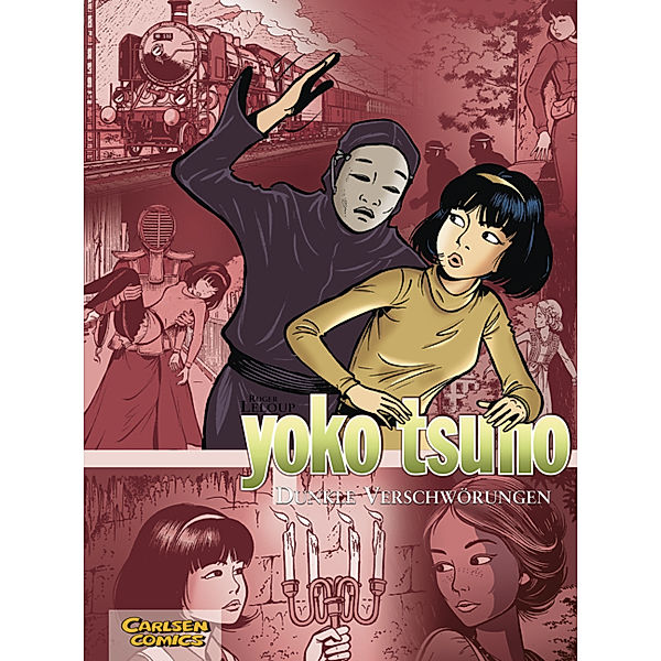 Dunkle Verschwörungen / Yoko Tsuno Sammelbände Bd.7, Roger Leloup