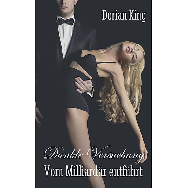 Dunkle Versuchung / Dark Hot Pulp Bd.1, Dorian King