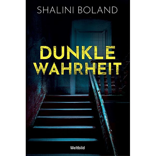 Dunkle Wahrheit, Shalini Boland