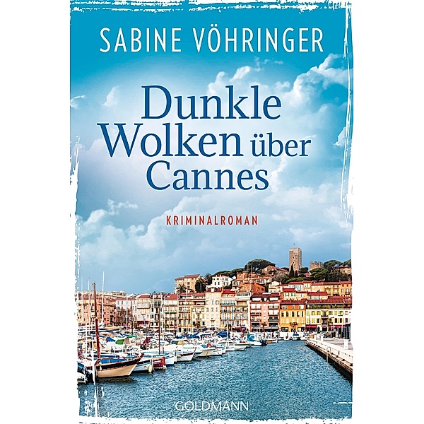 Dunkle Wolken über Cannes / Conny von Klarg Bd.2, Sabine Vöhringer