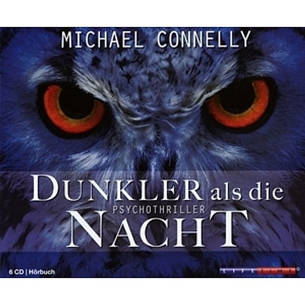 Dunkler Als Die Nacht, Michael Connelly
