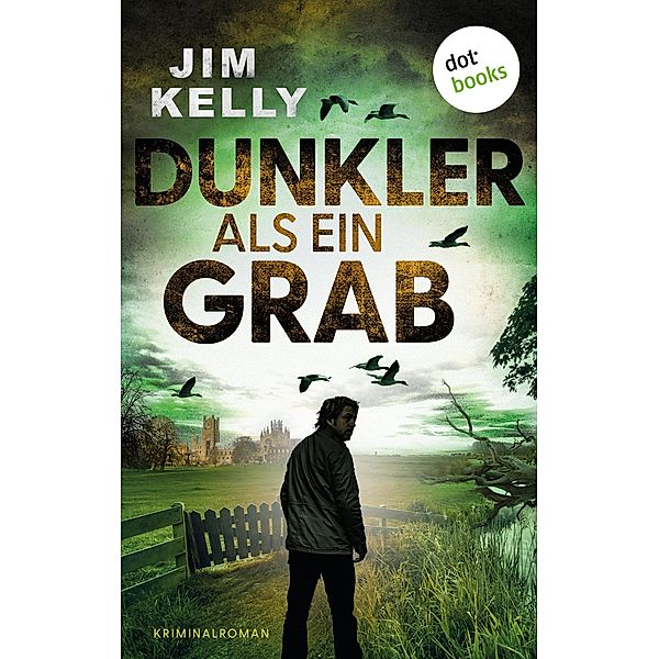 Dunkler als ein Grab / Mord in Cambridgeshire Bd.3, Jim Kelly