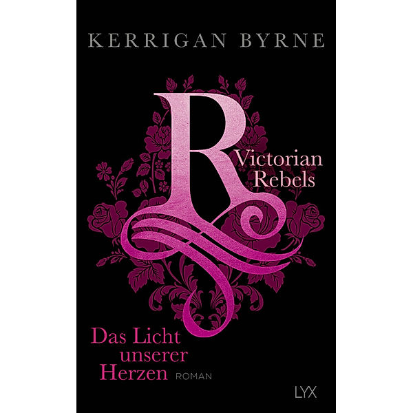 Dunkler Herzen Schwur / Victorian Rebels Bd.3, Kerrigan Byrne