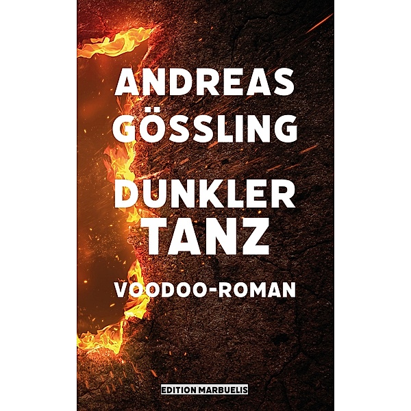 Dunkler Tanz / Edition Marbuelis Bd.6, Andreas Gößling