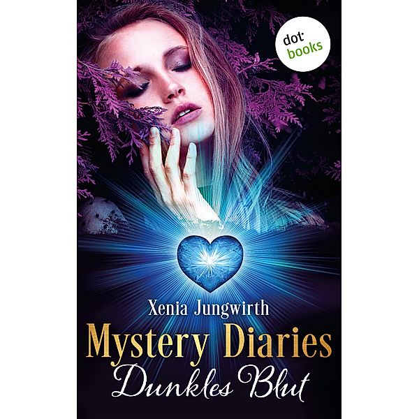 Dunkles Blut / Mystery Diaries Bd.3, Xenia Jungwirth