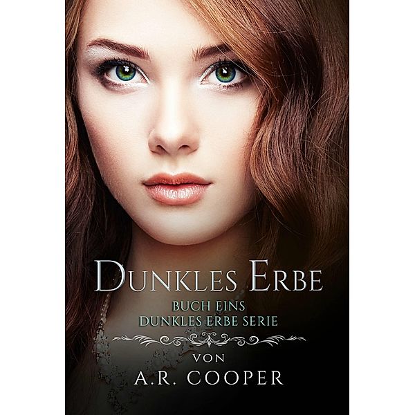 Dunkles Erbe, A. R. Cooper