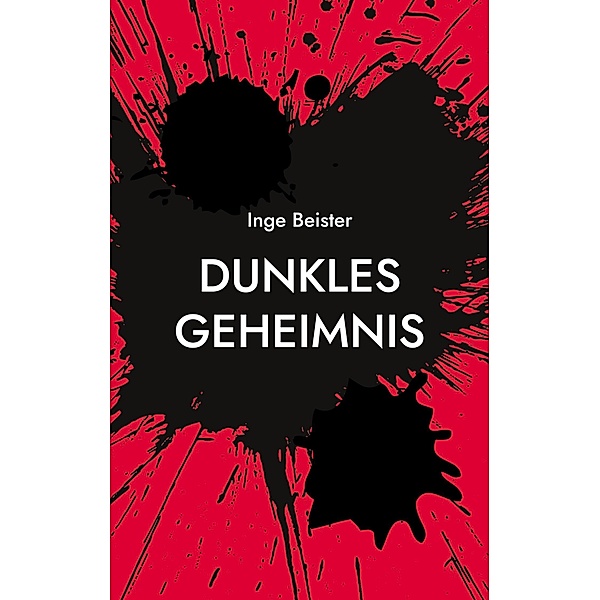Dunkles Geheimnis / Soko Münsterland Bd.4, Inge Beister