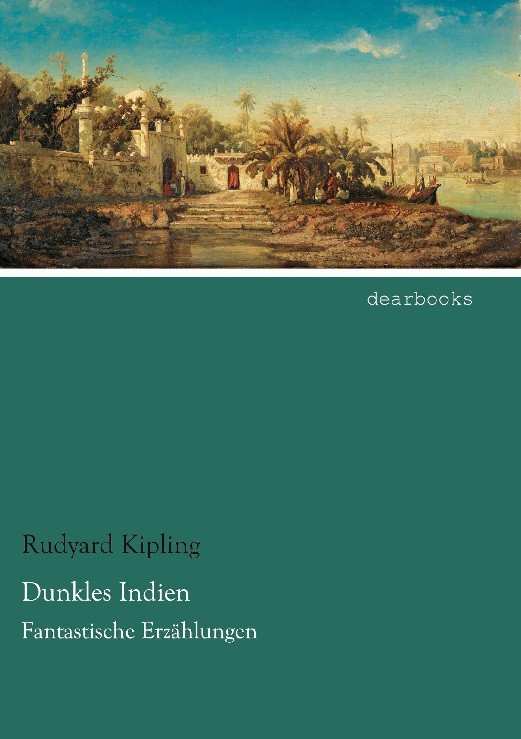 Dunkles Indien Buch von Rudyard Kipling versandkostenfrei bei Weltbild.de