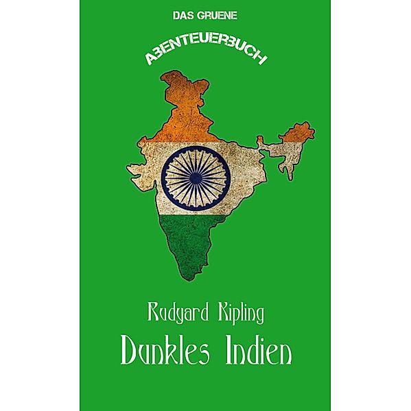 Dunkles Indien, Rudyard Kipling