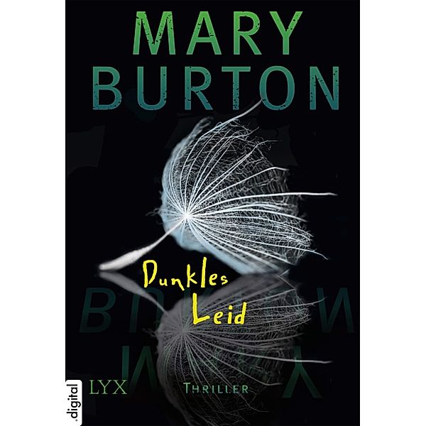 Dunkles Leid, Mary Burton