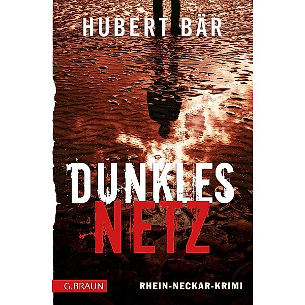 Dunkles Netz, Hubert Bär