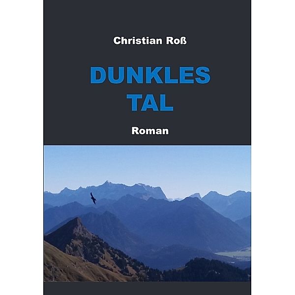 Dunkles Tal, Christian Roß