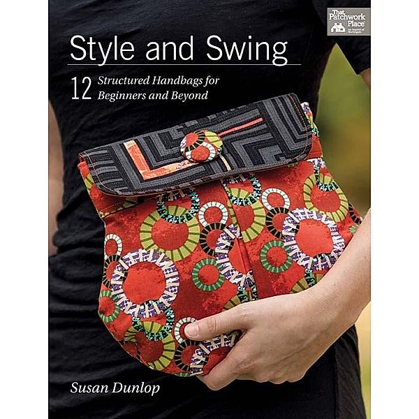 Dunlop, S: Style and Swing, Susan Dunlop