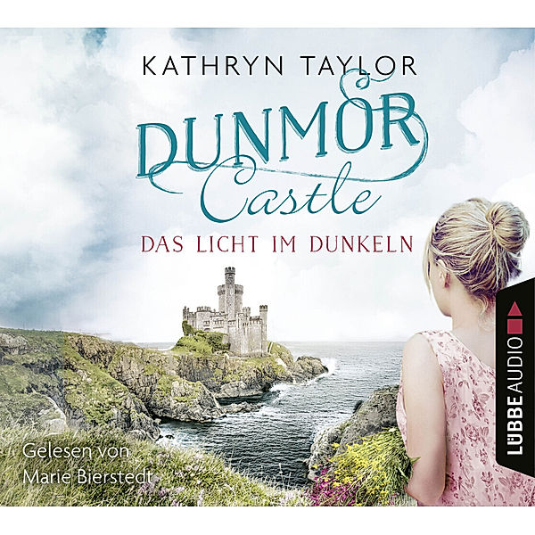 Dunmor Castle - 1 - Das Licht im Dunkeln, Kathryn Taylor