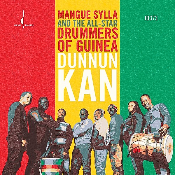 Dunnun Kann, Mangue And The All-Star Drummers Of Guinea Sylla