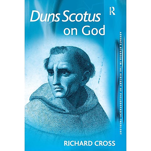 Duns Scotus on God, Richard Cross