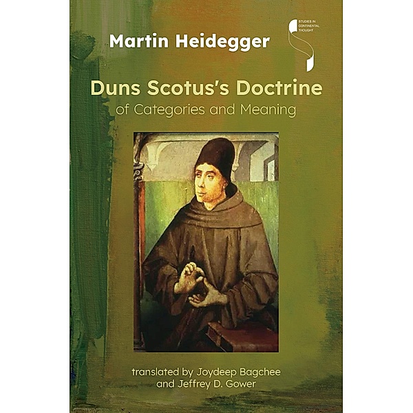 Duns Scotus's Doctrine of Categories and Meaning / Studies in Continental Thought, Martin Heidegger