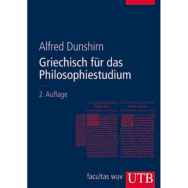 Dunshirn, A: Griechisch für das Philosophiestudium, Alfred Dunshirn