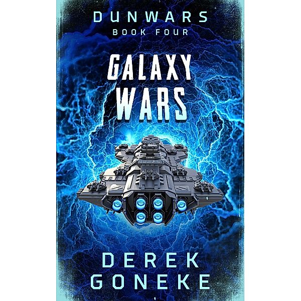 DunWars  Galaxy Wars / DUNWARS, Derek Goneke