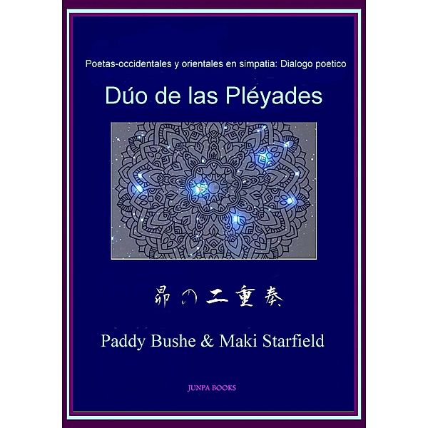 Dúo de Pléyades (Edición Kindle) / Edición Kindle, Maki Starfield, Paddy Bushe