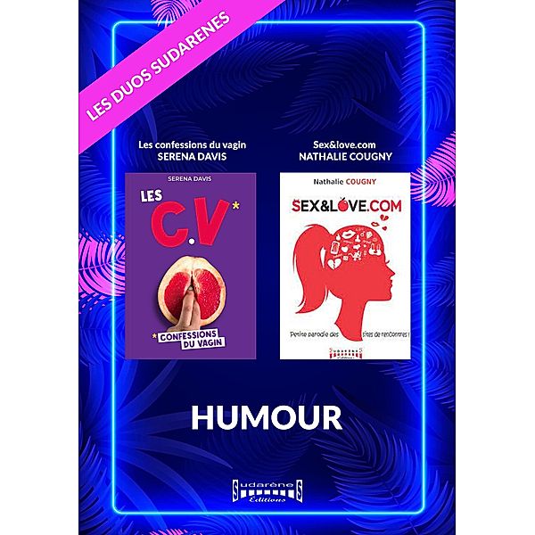 Duo Sudarenes : Humour, Serena Davis, Nathalie Cougny