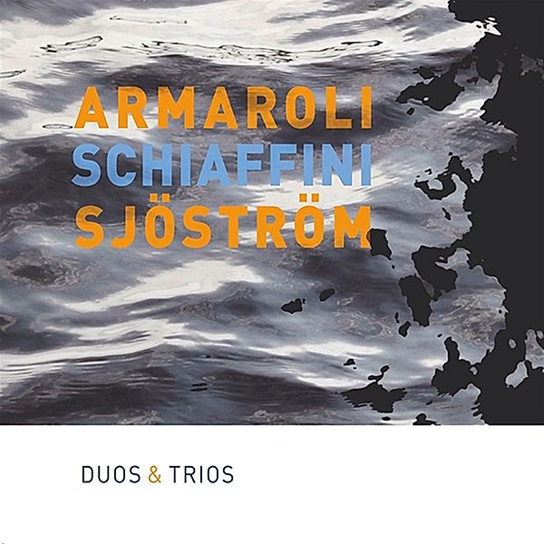 Duos & Trios, Sergio Armaroli, Giancarlo Schiaffini, Sjöstr