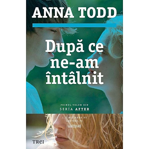 Dupa ce ne-am întâlnit / Fiction Connection, Anna Todd