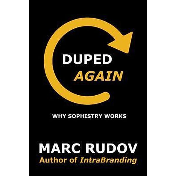 Duped Again, Marc H. Rudov, Marc Rudov