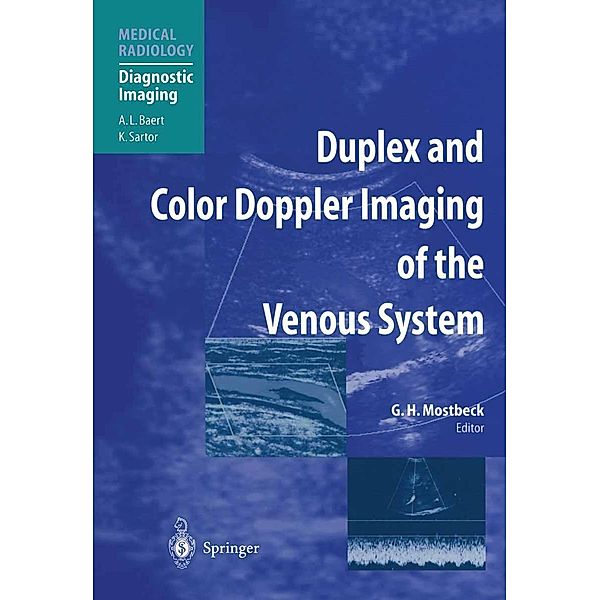 Duplex and Color Doppler Imaging of the Venous System / Medical Radiology