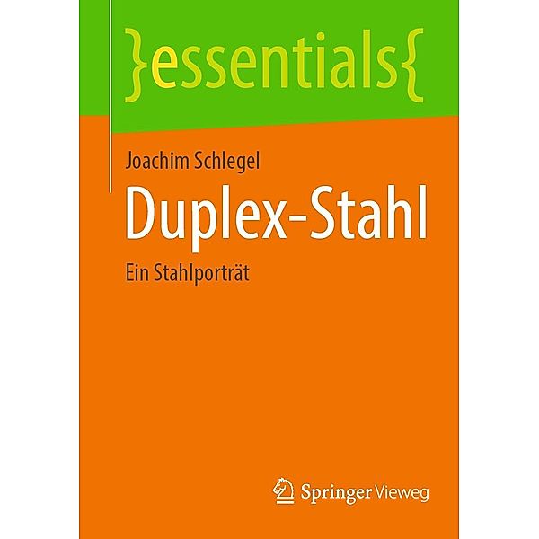 Duplex-Stahl / essentials, Joachim Schlegel