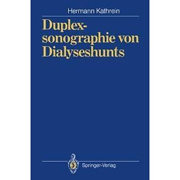 Duplexsonographie von Dialyseshunts, Hermann Kathrein
