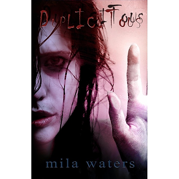 Duplicitous, Mila Waters