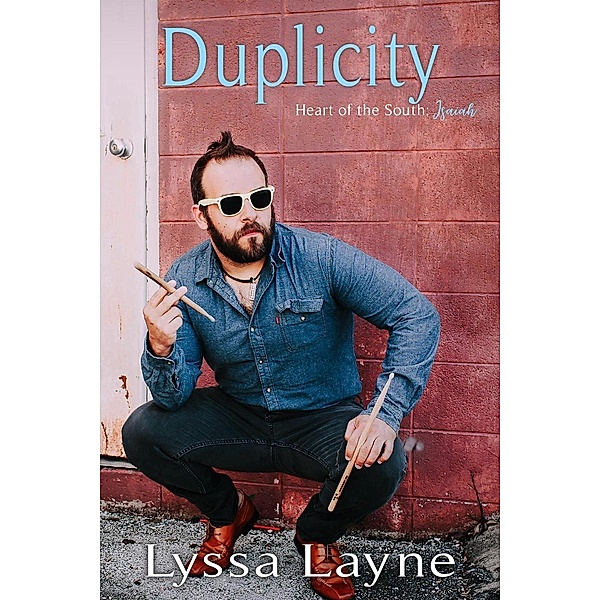 Duplicity (Heart of the South, #2) / Heart of the South, Lyssa Layne