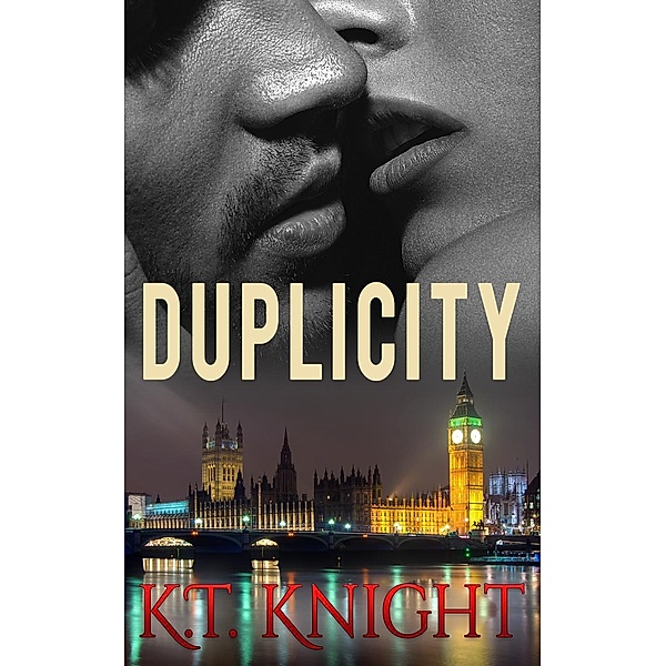 Duplicity New Adult Romance: Romance: Duplicity (Duplicity New Adult Romance, #1), K.T. KNIGHT