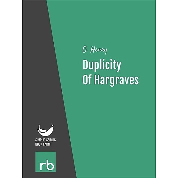 Duplicity Of Hargraves (Audio-eBook), O. Henry, Aa. Vv.