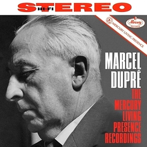 Dupre: Complete Mercury Living Presence Recordings, Marcel Dupre