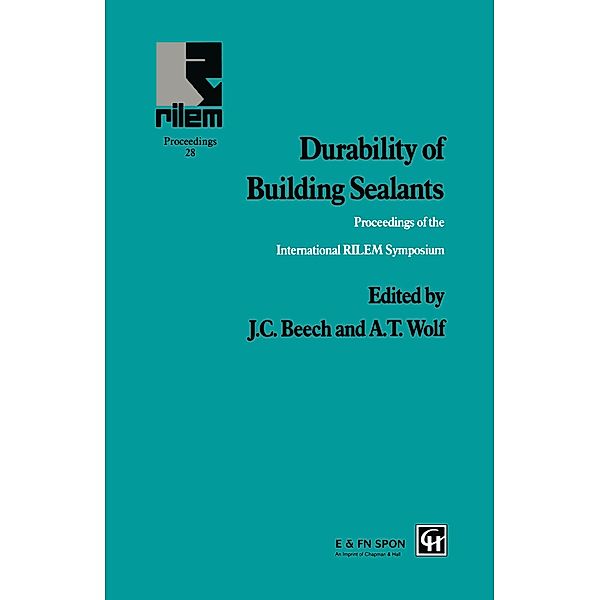 Durability of Building Sealants, J. C. Beech, A. T. Wolf