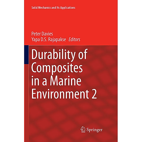 Durability of Composites in a Marine Environment 2