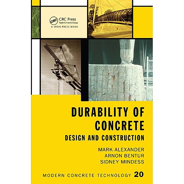 Durability of Concrete, Mark Alexander, Arnon Bentur, Sidney Mindess