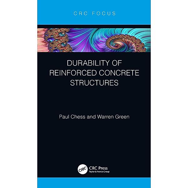 Durability of Reinforced Concrete Structures, Paul Chess, Warren Green