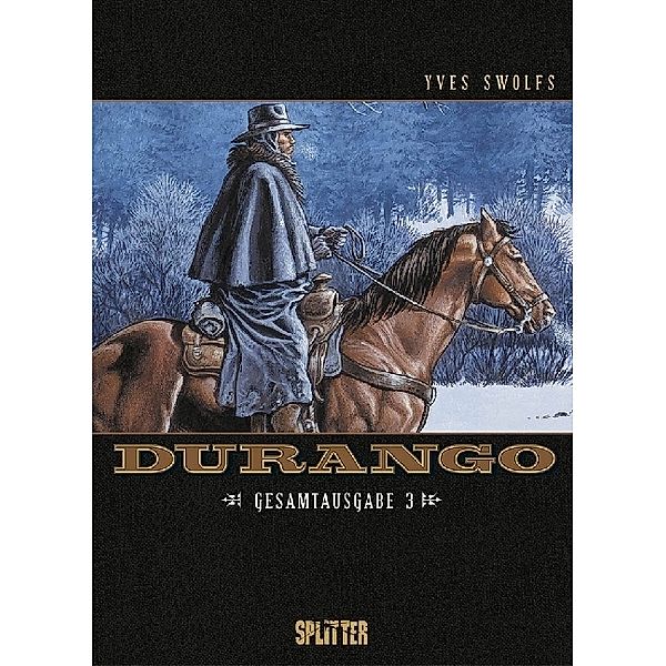 Durango Gesamtausgabe.Bd.3, Yves Swolfs