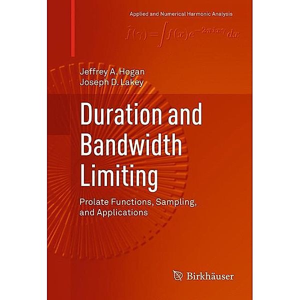 Duration and Bandwidth Limiting, Jeffrey A. Hogan, Joseph D. Lakey