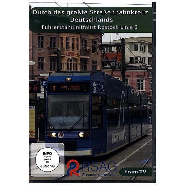 Durch das größte Straßenbahnkreuz Deutschlands - Führerstandmitfahrt Rostock - Linie 3 der RSAG,1 DVD