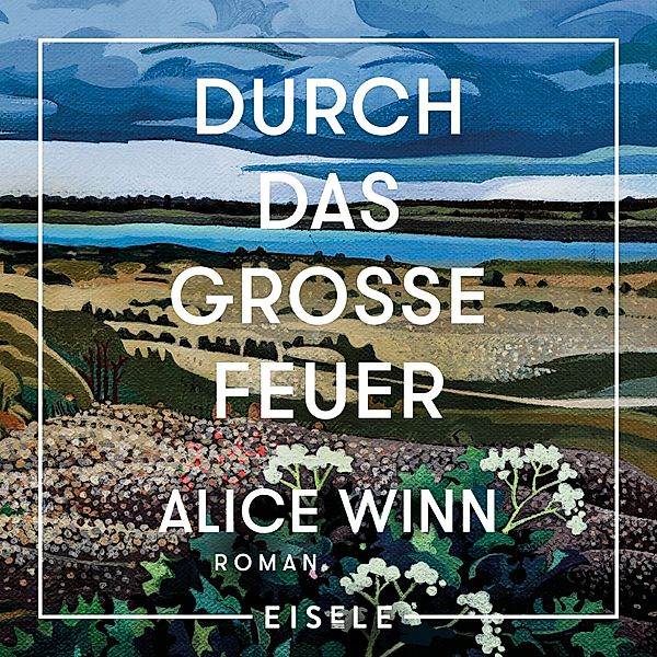 Durch das grosse Feuer, Alice Winn