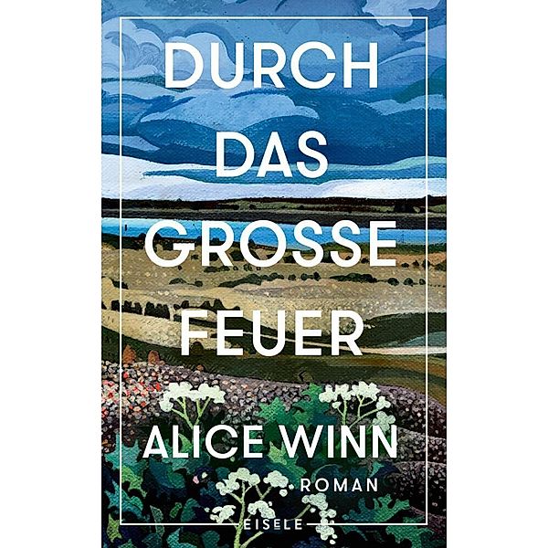 Durch das große Feuer, Alice Winn