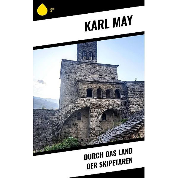 Durch das Land der Skipetaren, Karl May