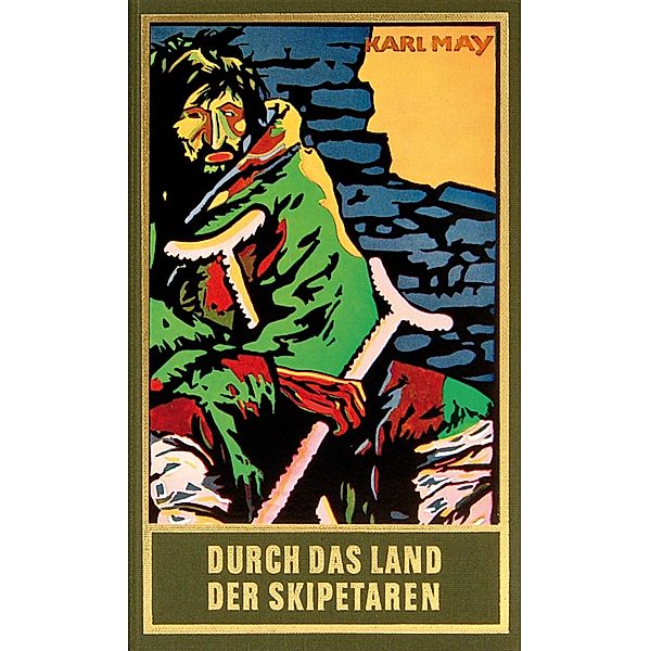 Durch das Land der Skipetaren / Karl Mays Gesammelte Werke Bd.5, Karl May