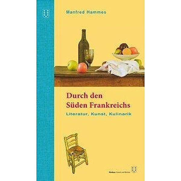 Durch den Süden Frankreichs, Manfred Hammes